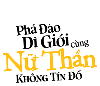 Phá Đảo Dị Giới Cùng Nữ Thần Không Tín Đồ